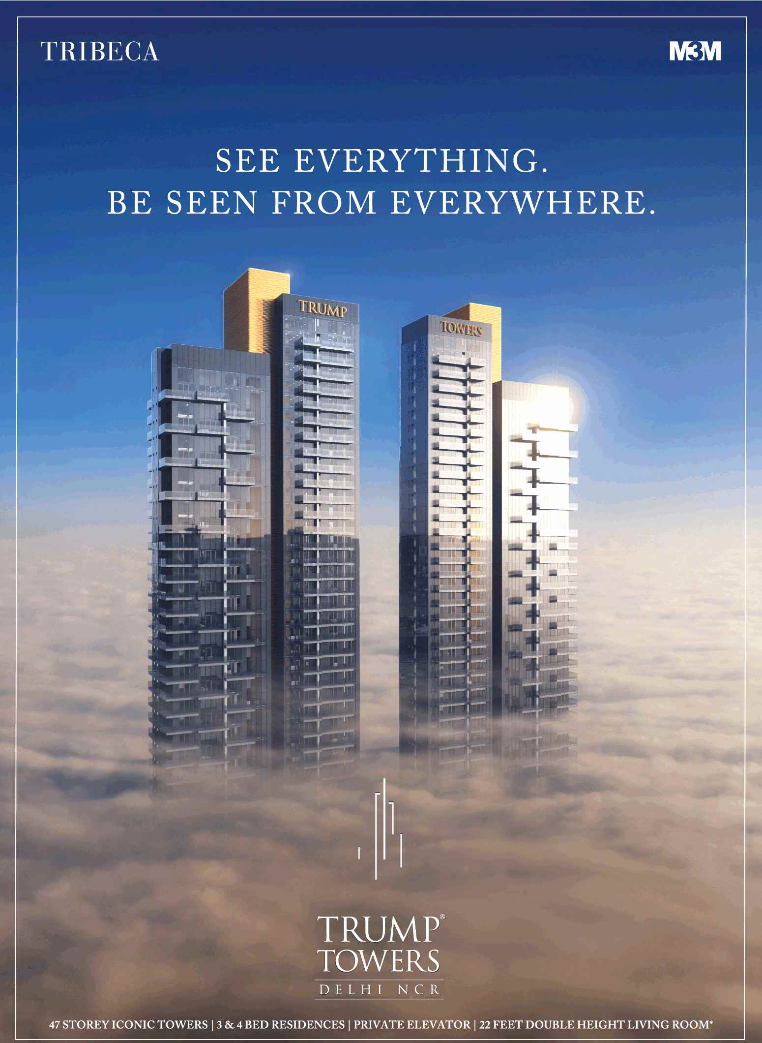 See everything & be seen from everywhere at Trump Towers in Gurgaon